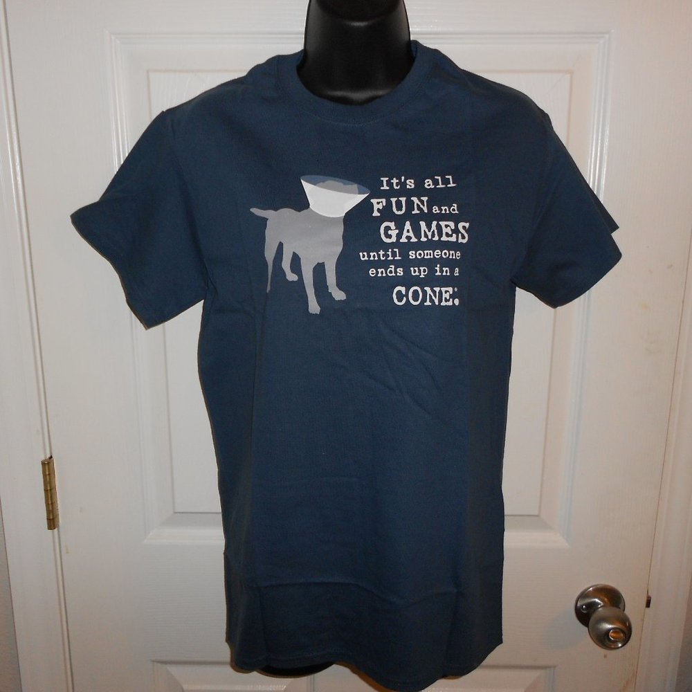 It’s All Fun and Games until end up in a cone Unisex t-shirt S dog is good
